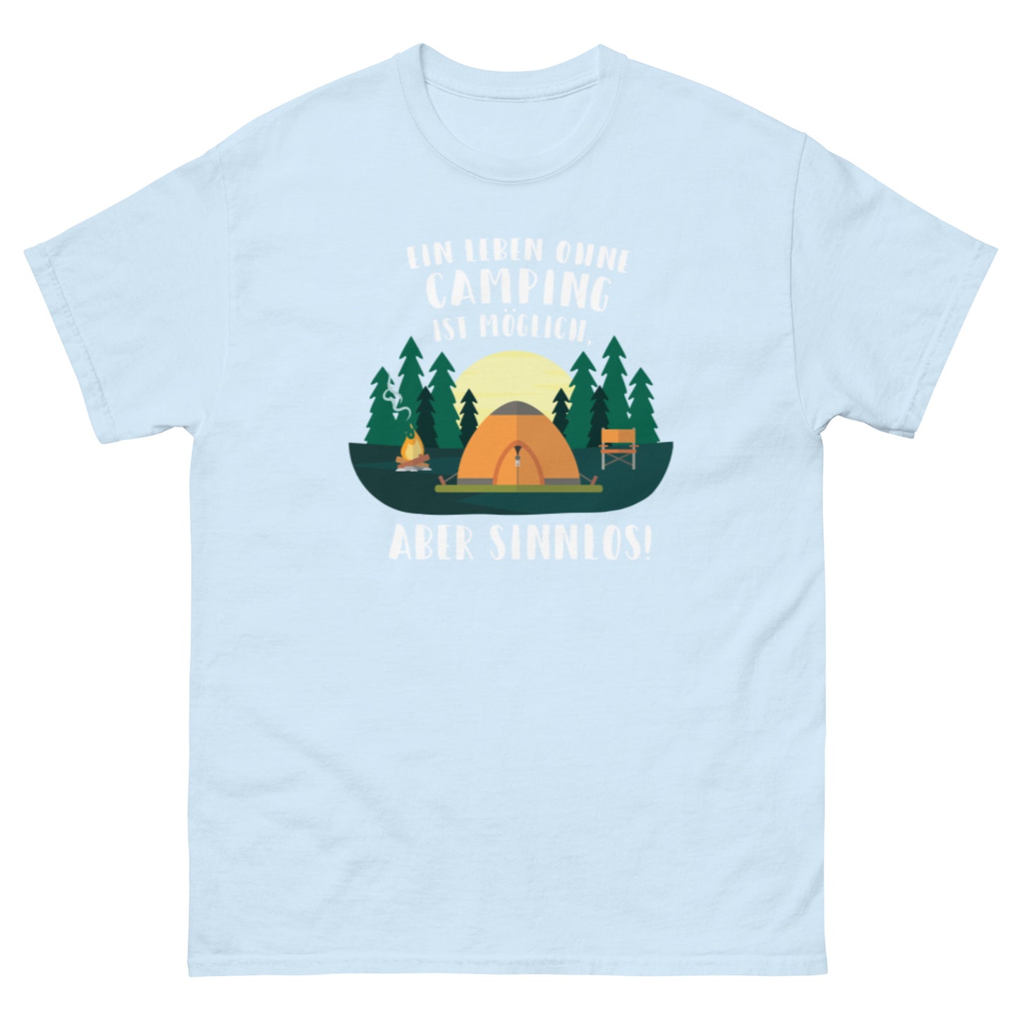 Leben ohne Camping - T-Shirt