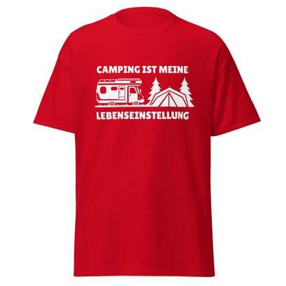 Camping ist meine Lebenseinstellung - T-Shirt