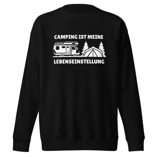 Camping ist meine Lebenseinstellung - Sweatshirt