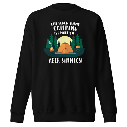 Leben ohne Camping - Sweatshirt
