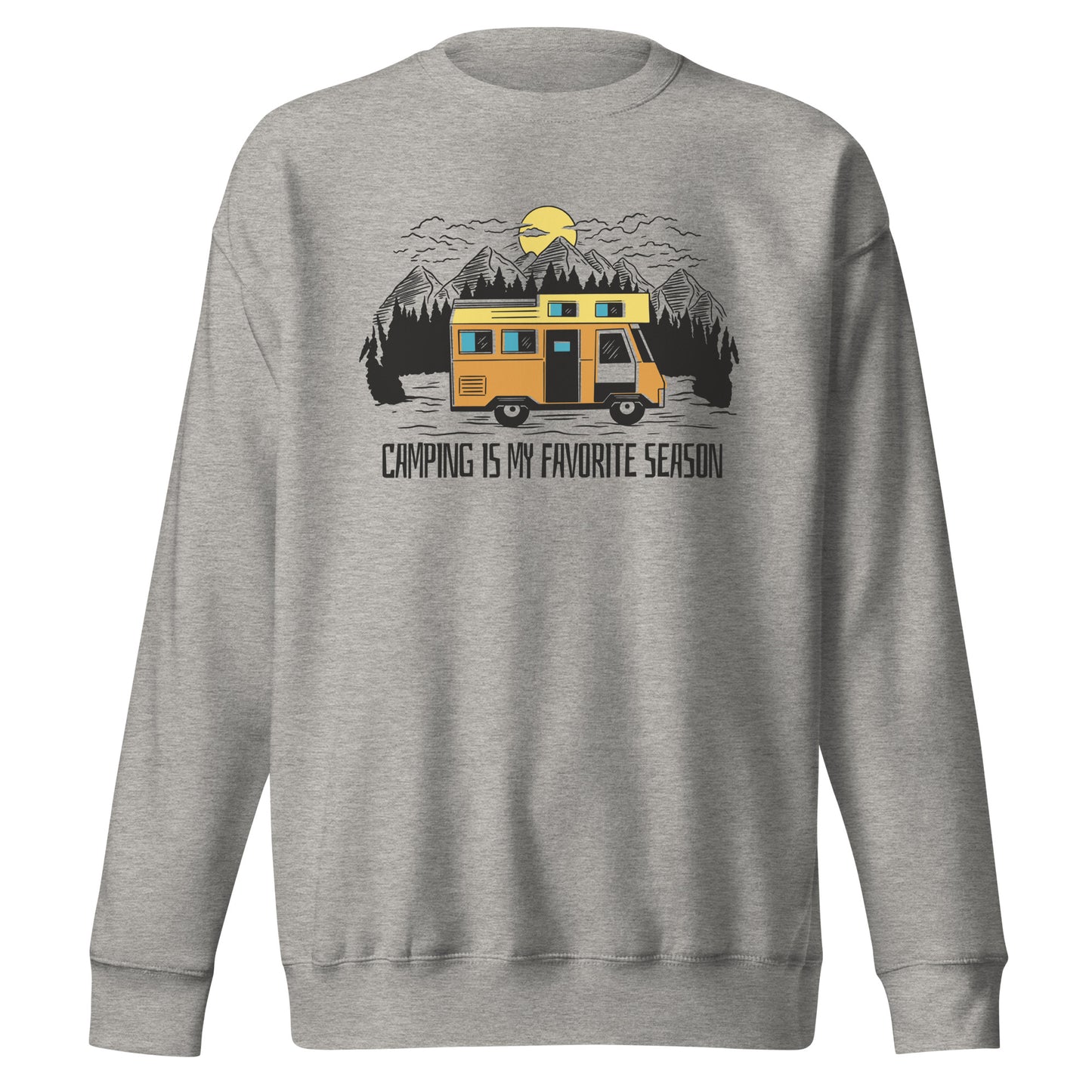 Camping is my favorite Season - Sweatshirt