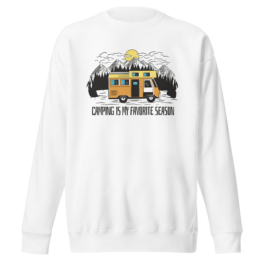 Camping is my favorite Season - Sweatshirt